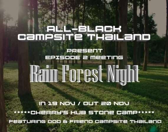 EVENT | All-Black Campsite ThaiLand